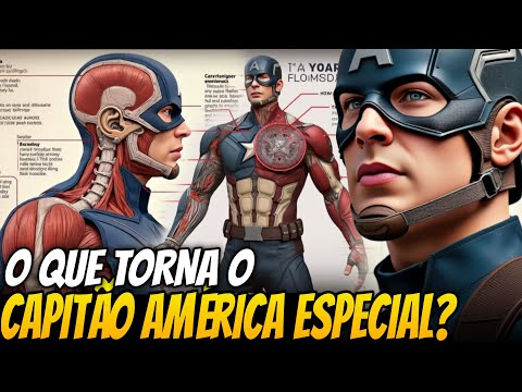 ANATOMIA DO CAPITÃO AMÉRICA - SEU CORPO NÃO DEVERIA EXISTIR… MAS EXISTE! QUÃO PODEROSO ELE É?