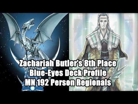 Zachariah Butler's 8th Place Blue Eyes Deck Mn 192 Person Regional