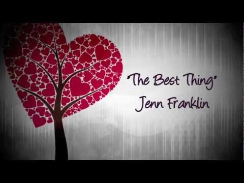 The Best Thing by Jenn Franklin
