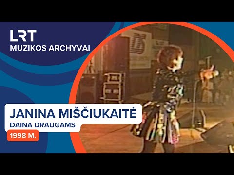 Janina Miščiukaitė – Daina draugams (1998 m.) | LRT muzikos archyvai