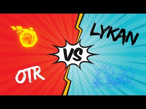 OTR vs LYKAN - PRIMERA RONDA - 1ª CLASIFICATORIA - NORTH BATTLE