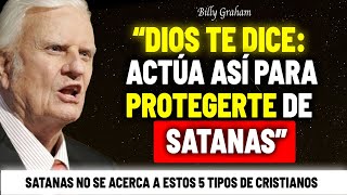 LOS 5 TIPOS DE CRISTIANOS QUE SATANÁS TEME MÁS ¿Crees que eres uno de estos?| Billy Graham