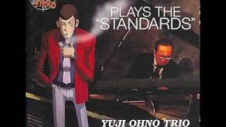 Smoke Gets in Your Eyes - Yuji Ohno Trio - Lupin III Jazz - Plays the "Standards" - 03/10