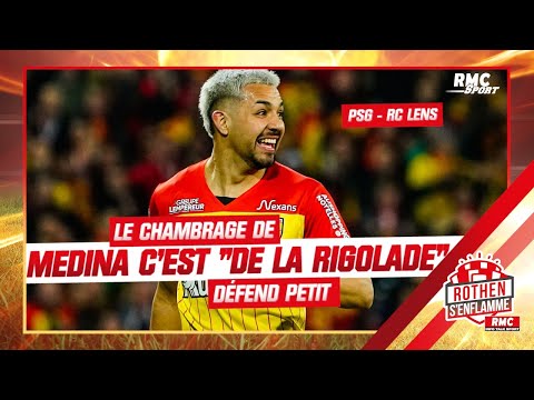 PSG - RC Lens : "ce qu'a dit Medina, c'est de la rigolade" défend Petit