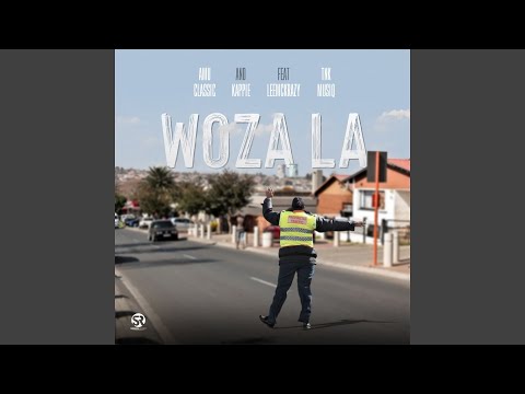 Woza La (feat. LeeMckrazy & TNK Musiq)