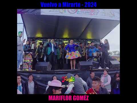 Mariflor Gomez - Vuelvo a mirarte 2024
