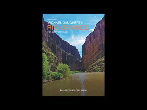 Michael Daugherty: RIO GRANDE for Symphonic Band (Score)