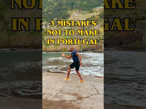 3 mistakes not to make in Portugal #portugal #travel #traveltips