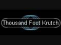 Thousand Foot Krutch- When In Doubt