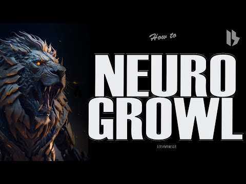 NEURO GROWL IN SERUM TUTORIAL