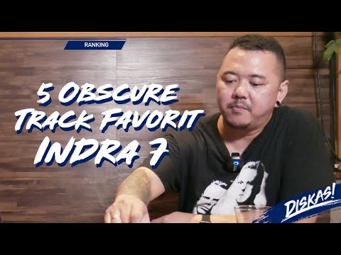 5 OBSCURE TRACK FAVORIT INDRA 7