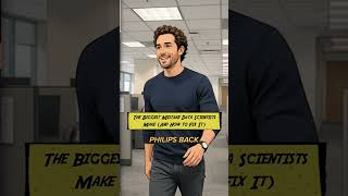 The Biggest Mistake Data Scientists Make (And How to Fix It)