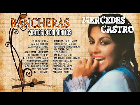 Mercedes Castro- La Tercera Carta | Exitos De Mercedes Castro - Rancheras y Nortenas