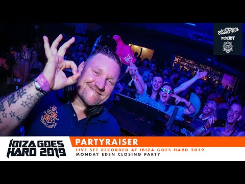 Darkside Podcast 335 - PARTYRAISER @ Ibiza Goes Hard 2019 [Live Recording]