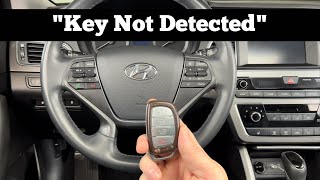 How to Start A 2015 - 2018 Hyundai Sonata With Dead Remote Key Fob Battery "Key Not Detected"