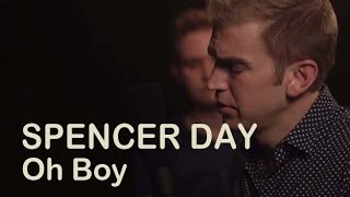 Oh Boy (Buddy Holly cover) | Spencer Day