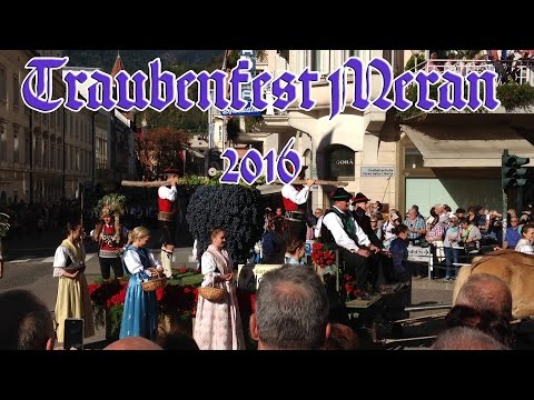 Traubenfest Meran - Festa dell'uva a Merano 2016