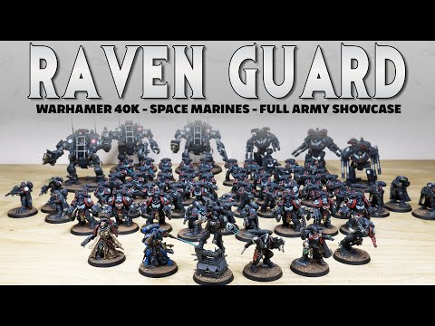 HUGE WARHAMMER 40K Army Painting Showcase Raven Guard Space Marines