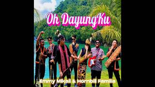 Download lagu Oh Dayungku - EMMY MIKAIL & HORNBILL FAMILIA mp3