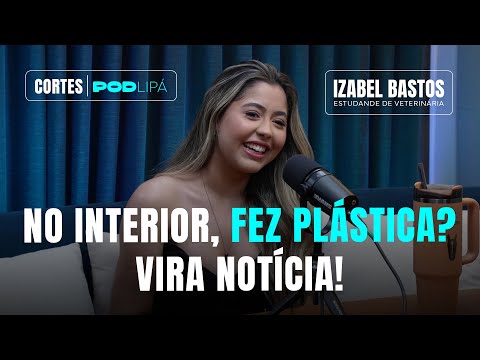 DE RIO MARIA (PA) PARA GOIÃNIA: COMO IZABEL CONHECEU O DR. WILIAN PIRES?