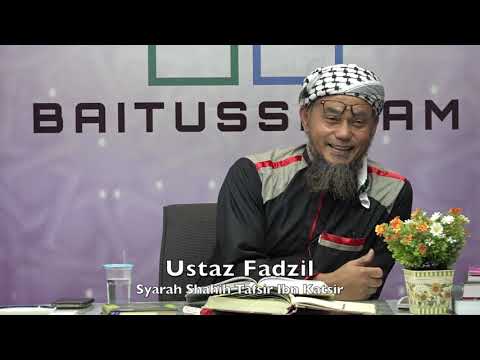 20191002 Ustaz Fadzil : Syarah Shahih Tafsir Ibn Katsir