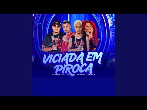 Viciada em Piroca