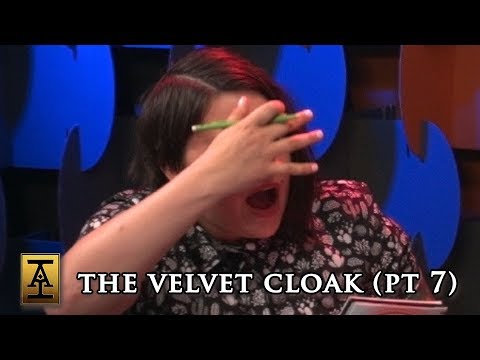 The Velvet Cloak, Part 7 - S3 E20 - Acquisitions Inc: The "C" Team
