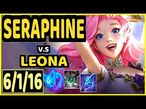LOOP (SERAPHINE) vs LEONA - 6/1/16 KDA BOTTOM SUPPORT GAMEPLAY - BR Ranked GRANDMASTER