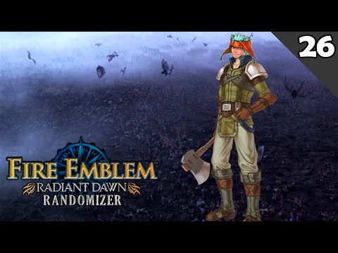 ALLYS ASSEMBLE! :: Fire Emblem Radiant Dawn Randomizer Ep.  26