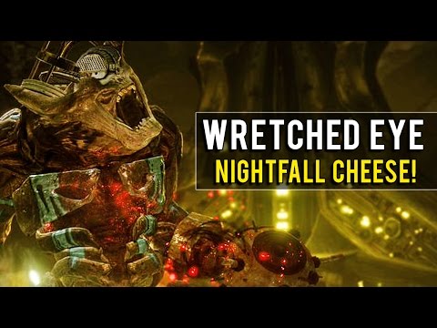 Destiny Rise of Iron: Wretched Eye Nightfall Cheese!