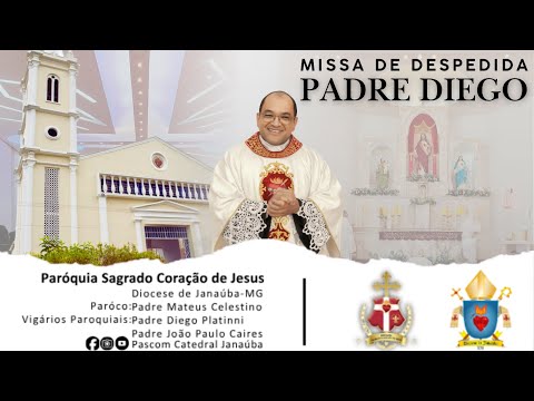 Santa Missa | Despedida Padre Diego