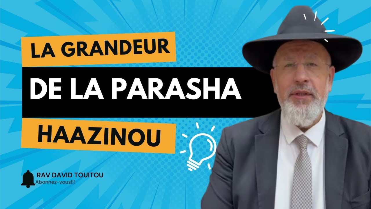 La grandeur de la paracha Haazinou...Leilouy Nichmat de Messaouda Bat Myriam Zal