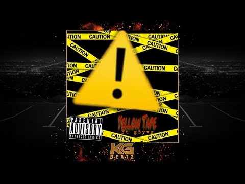 Finattic EZ ft. G5yve - Yellow Tape [Prod. By Mikeyy 2yz] [New 2019]