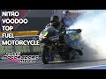 Chris Matheson | Nitro Voodoo Top Fuel Motorcycle