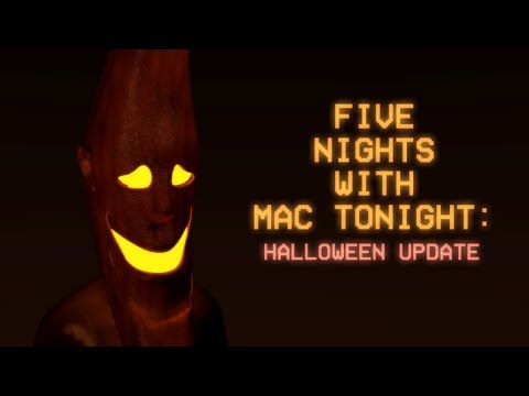 Five Nights with Mac Tonight: Halloween Update Teaser Trailer