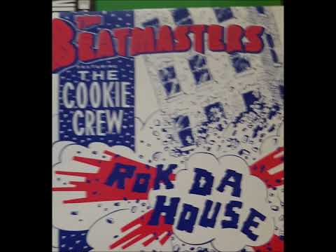 The Beatmasters Featuring The Cookie Crew – Rok Da House