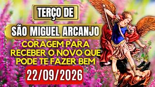 Terço Poderoso de São Miguel TERÇA 22/09/2026 PROTEÇÃO NO COMBATE - Vamos Rezar o Terço