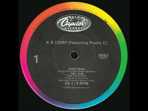 Dog Talk [12'' Mix] - K-9 Corp (Featuring Pretty C)