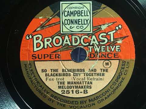 So The Bluebirds And The Blackbirds Got Together - Manhattan Melodymakers (Harry Bidgood)