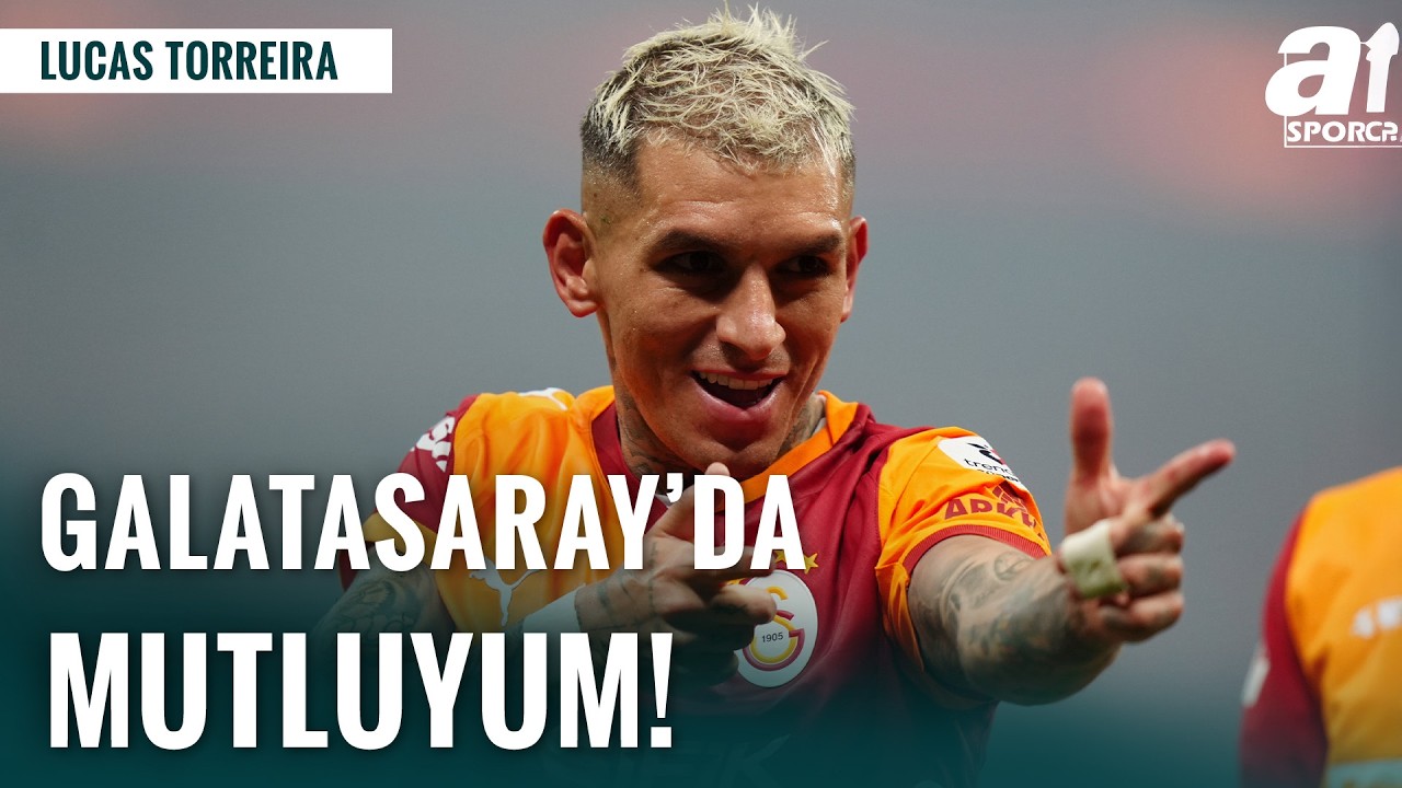 Lucas Torreira: Galatasaray’da Çok Mutluyum