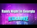 Benton, Brook - Rainy Night In Georgia (Karaoke & Lyrics)