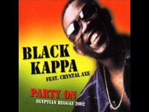 Black Kappa & Crystal Axe - Party On