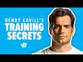Henry Cavill's Training Secrets