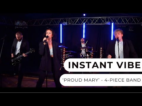 Instant Vibe - Proud Mary