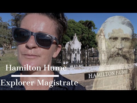 Famous Explorer Mr Hamilton Hume | Yass Cemetery