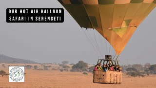 Our Hot Air Balloon Safari in Serengeti