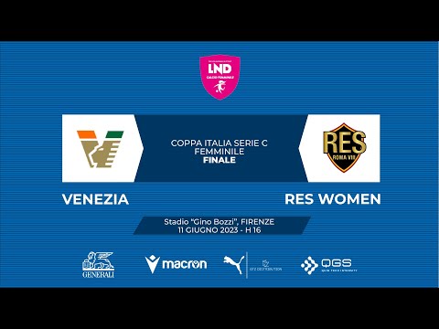 VENEZIA-RES WOMEN - Finale Coppa Italia Serie C Femminile
