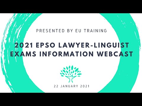 2021 EPSO Lawyer Linguist Exams - Information Webcast