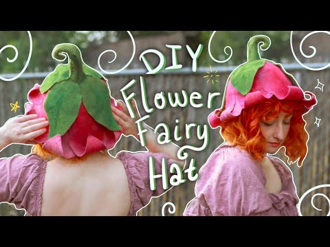 🌷 Making the Flower Fairy Hat of My DREAMS Out of...