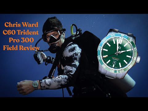 Christopher Ward C60 Trident Pro 300 Field Review - Watch Clicker